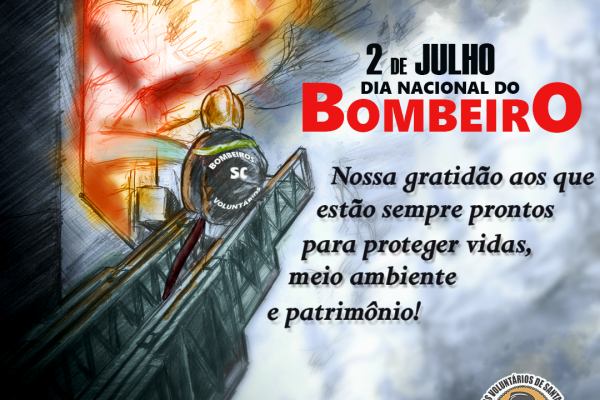 ABVESC: 2 de Julho - Dia Nacional do Bombeiro 0